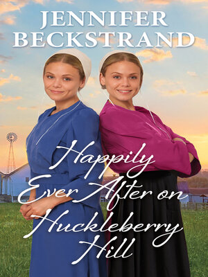 cover image of Happily Ever After on Huckleberry Hill